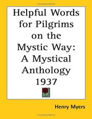 Cover of: Helpful Words for Pilgrims on the Mystic Way: A Mystical Anthology 1937