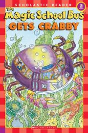 The magic school bus gets crabby by Kristin Earhart, Joanna Cole, Carolyn Bracken