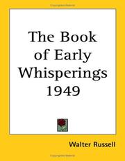 Cover of: The Book Of Early Whisperings 1949