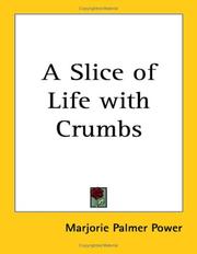 A slice of life with Crumbs by Marjorie Palmer Power
