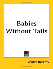 Cover of: Babies Without Tails by Walter Duranty, Walter Duranty