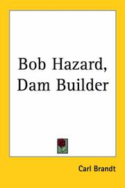 Cover of: Bob Hazard, Dam Builder