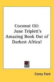 Cover of: Coconut Oil: June Triplett's Amazing Book Out of Darkest Africa!