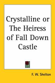 Cover of: Crystalline or the Heiress of Fall Down Castle