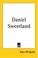 Cover of: Daniel Sweetland