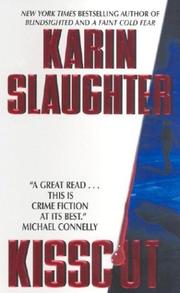 Cover of: Kisscut by Karin Slaughter, Karin Slaughter