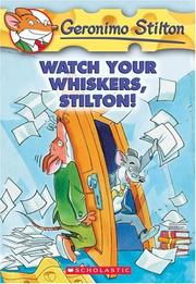 Cover of: Watch Your Whiskers, Stilton! by Elisabetta Dami