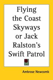 Flying the Coast Skyways; Or, Jack Ralston's Swift Patrol
