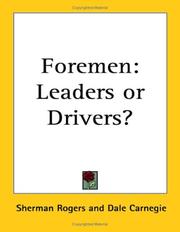 Cover of: Foremen: Leaders or Drivers?