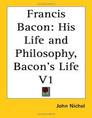 Cover of: Francis Bacon: His Life and Philosophy, Bacon's Life