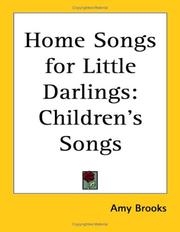 Cover of: Home Songs for Little Darlings by Amy Brooks, Amy Brooks