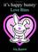 Cover of: It's happy bunny