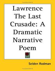 Cover of: Lawrence The Last Crusade: A Dramatic Narrative Poem