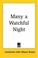 Cover of: Many a Watchful Night