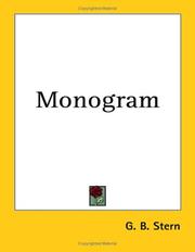 Cover of: Monogram by G. B. Stern, G. B. Stern