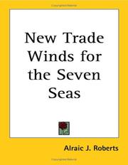 Cover of: New Trade Winds for the Seven Seas | Alraic J. Roberts