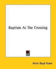 Cover of: Baptism at the Crossing | Alvin Boyd Kuhn