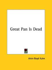 Cover of: Great Pan Is Dead by Alvin Boyd Kuhn