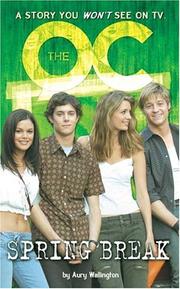 Cover of: The OC spring break by Aury Wallington