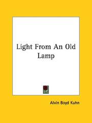 Cover of: Light from an Old Lamp by Alvin Boyd Kuhn