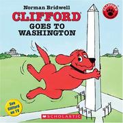 Cover of: Clifford Goes To Washington (Clifford the Big Red Dog)