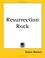 Cover of: Resurrection Rock