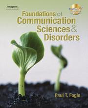 Cover of: Foundations of Communication Sciences and Disorders by Paul T Fogle