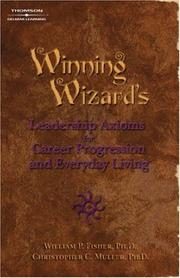 Cover of: Winning Wizard's Leadership Axioms for Career Progression and Everyday Living by William P. Fisher