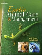 Cover of: Exotic Animal Care and Management by Vicki Judah, Kathy Nuttall