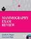 Cover of: Mammography Exam Review