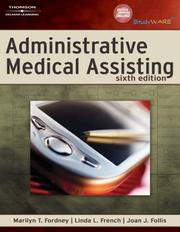 Cover of: Administrative Medical Assisting by Marilyn T. Fordney, Linda L. French, Joan J. Follis
