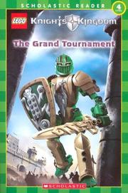 Cover of: Grand Tournament (Knights' Kingdom Reader Level 4) by Daniel Lipkowitz