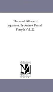 Cover of: Theory of differential equations. By Andrew Russell Forsyth.Vol. 22 | Michigan Historical Reprint Series