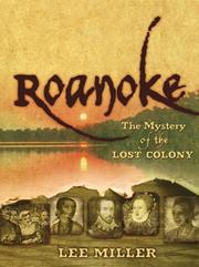 Cover of: Mystery Of The Lost Colony (Roanoke) by Lee Miller