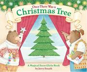 Cover of: Once There Was A Christmas Tree by Jerry Smath