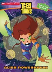 Cover of: Teen Titans: Alien Powerhouse: Alien Powerhouse (Teen Titans)