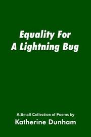 Cover of: Equality For A Lightning Bug | Katherine Dunham