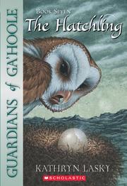 Cover of: The Hatchling (Guardians of Ga'hoole, Book 7) by Kathryn Lasky