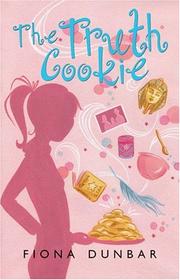 Cover of: Truth Cookie by Fiona Dunbar