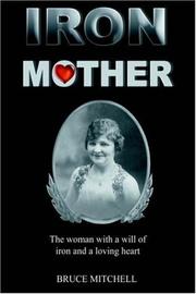 Cover of: IRON MOTHER by Bruce Mitchell