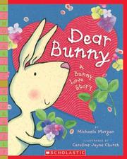 Cover of: Dear Bunny by Michaela Morgan