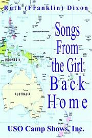 Cover of: Songs From the Girl Back Home: USO Camp Shows, Inc.