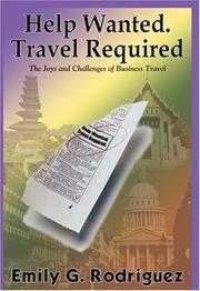 Cover of: Help Wanted. Travel Required | Emily G. Rodriguez