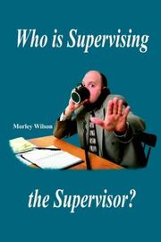 Cover of: Who is Supervising the Supervisor?