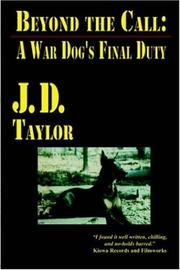 Cover of: Beyond the Call by J. D. Taylor, J. D. Taylor