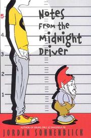 Cover of: Notes From The Midnight Driver by Jordan Sonnenblick