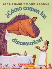 Cover of: Como Comen los Dinosaurios? by Jane Yolen