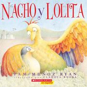 Cover of: Nacho Y Lolita by Pam Muñoz Ryan, Pam Muñoz Ryan