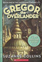 Cover of: Gregor the Overlander (Underland Chronicles) by Suzanne Collins