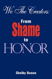 Cover of: We The Creators: From Shame to Honor